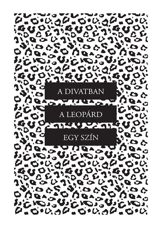 A leopárd egy szín feliratos poszter